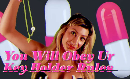 You Will Obey Ur Key Holder Rules