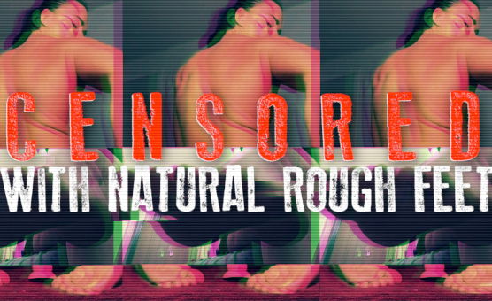 Censored With Natural Rough Feet