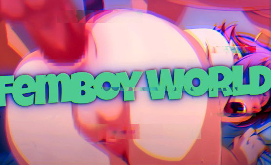 Femboy World HMV