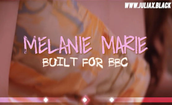 Melanie Built For BBC - CockHero