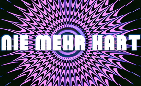 Nie Mehr Hart - German