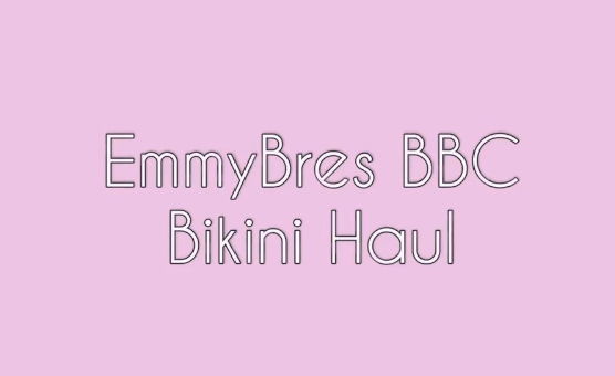 Emmys BBC Bikini Haul
