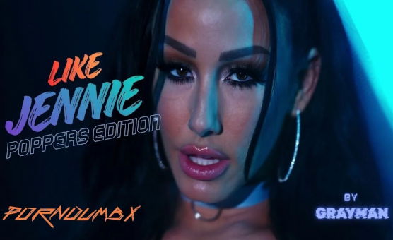 Like Jennie - Poppers Edition