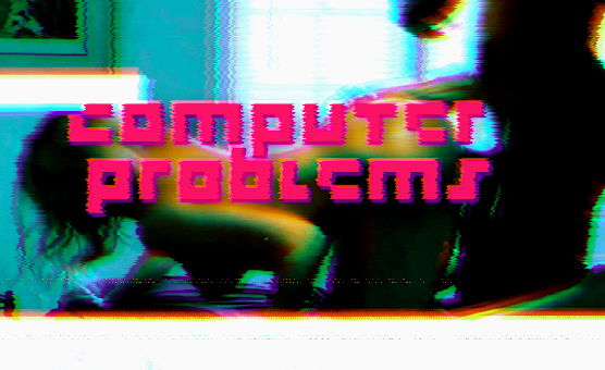 Computer Problems
