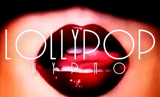 Lollypop Hypno