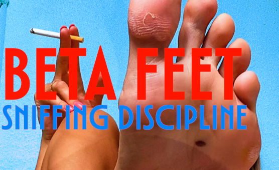 Beta Feet Sniffing Discipline - ASMR