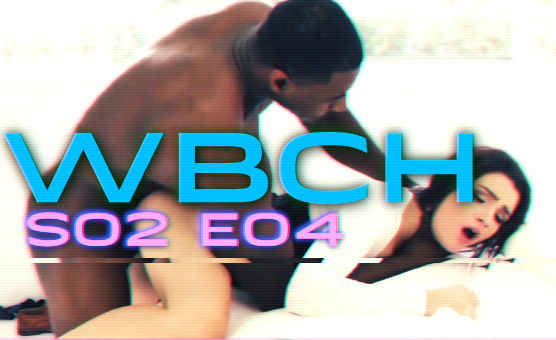 WBCH S02 E04