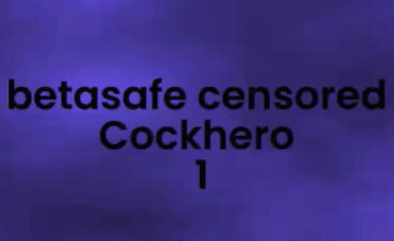 Betasafe Censored Cock Hero