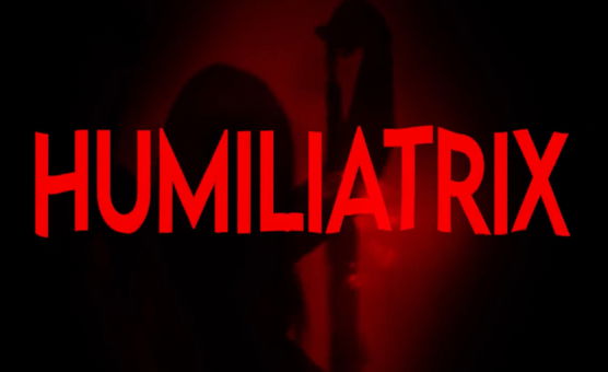 Humiliatrix Official Music Video