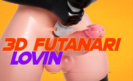 3D Futanari Lovin