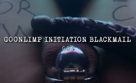 Goonlimp Initiation Blackmail