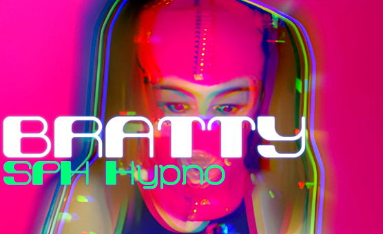 Bratty SPH Hypno