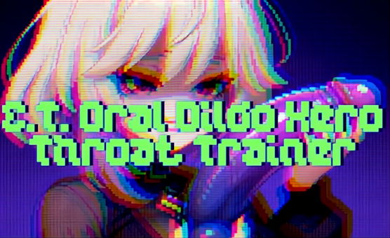ET Oral Dildo Hero Throat Trainer By DeepHoldDoll
