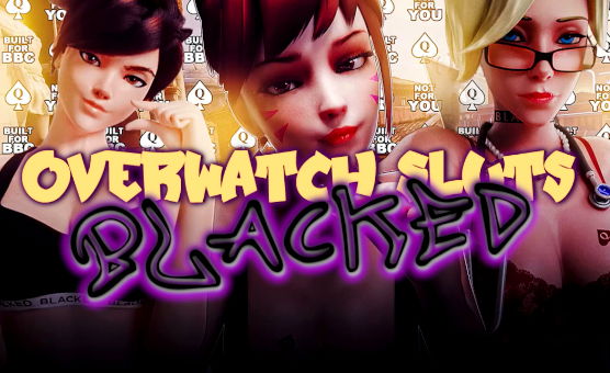 Overwatch Sluts Blacked - Cuckold NTR