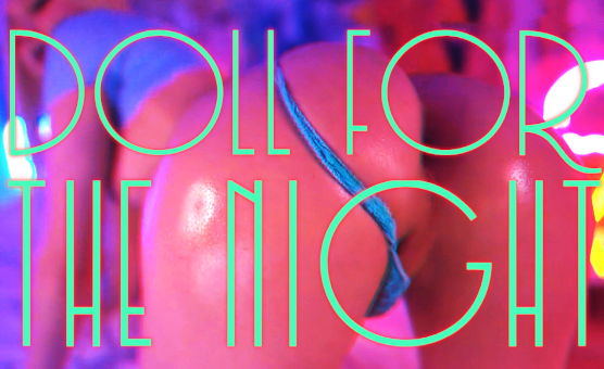 Doll For The Night - PMV