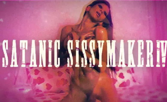 Satanic Sissymaker 4