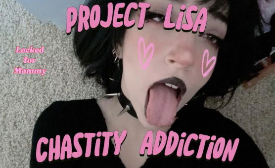Project Lisa Chastity Addiction