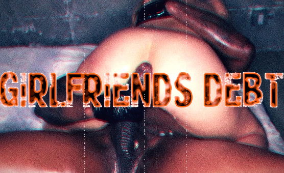 Girlfriends Debt