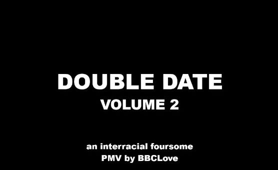 Double Date Volume 2 - BBCLove