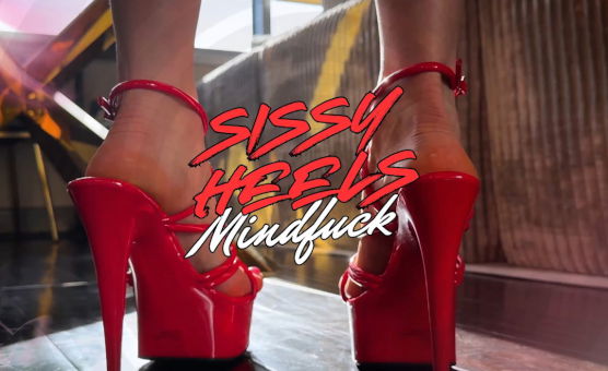 Sissy Heels Mindfuck