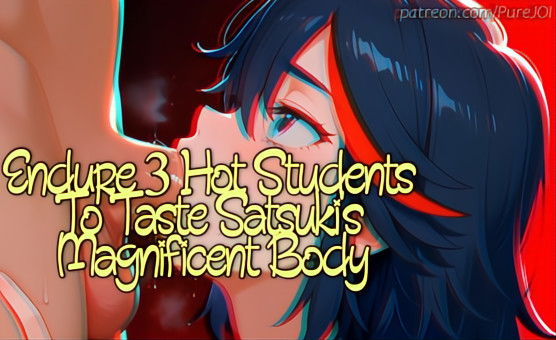 Endure 3 Hot Students To Taste Satsukis Magnificent Body - Sex JOI