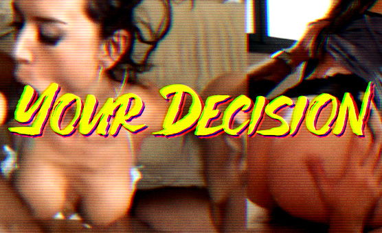Your Decision - Cuckold Sissy Body Swap
