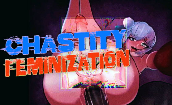 Chastity Feminization HMV