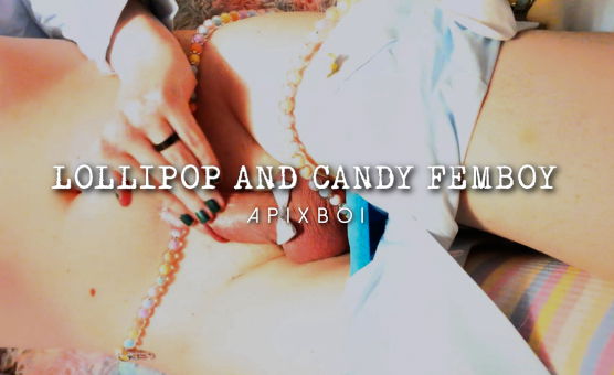 Lollipop And Candy Femboy