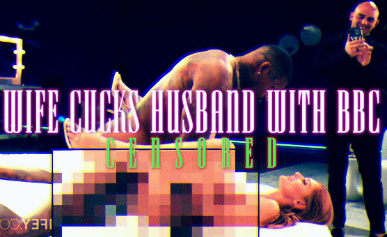 Wife Cucks Husband With BBC - Censored