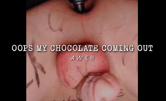 Oops My Chocolate Coming Out