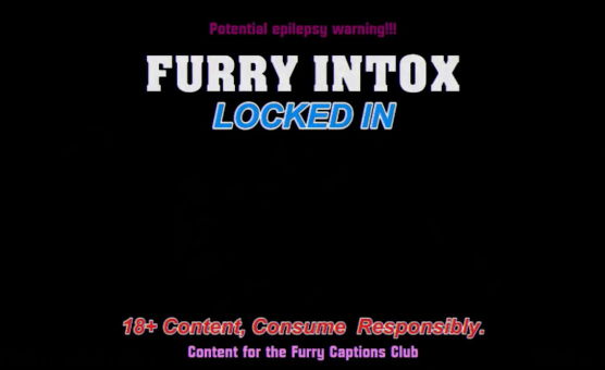 Gay Furry Intox - Locked In