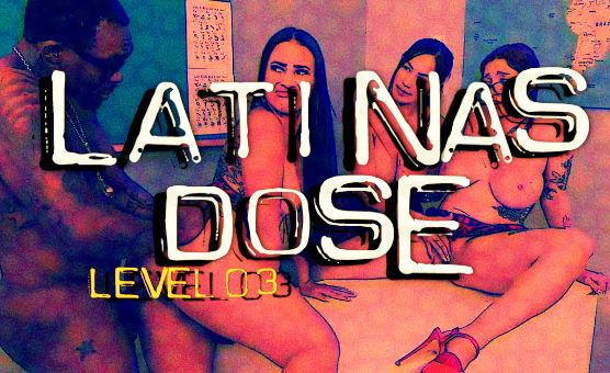 HFO Edits - Latinas Dose - Level 03