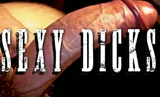 Sexy Dicks