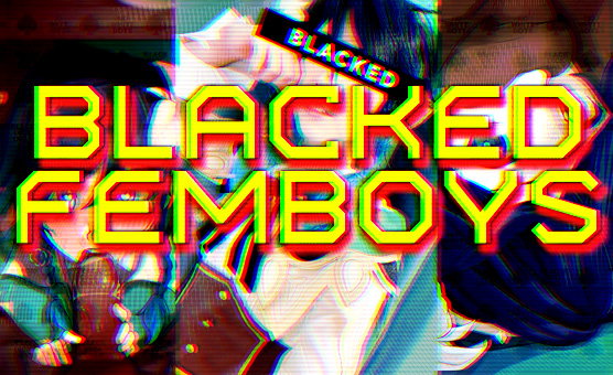 Blacked Femboys - PMV