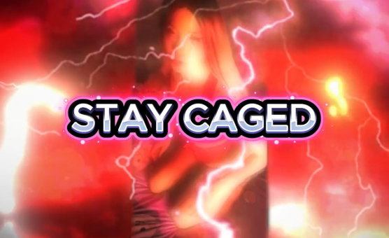 Stay Caged