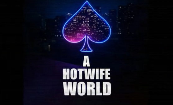 A Hotwife World