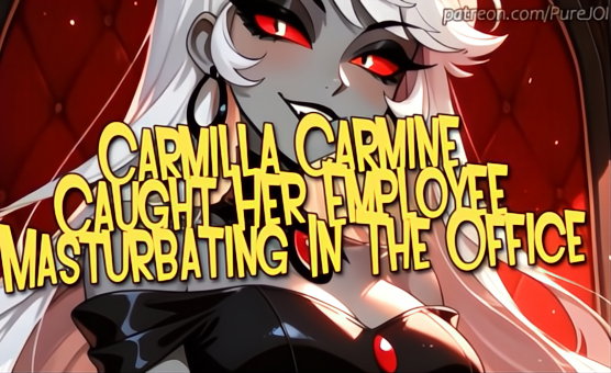 Carmilla Carmine Caught Her Employee Masturbating In The Office - Dildo JOI