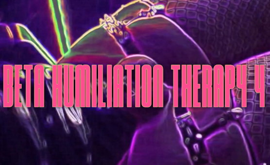 Beta Humiliation Therapy 4