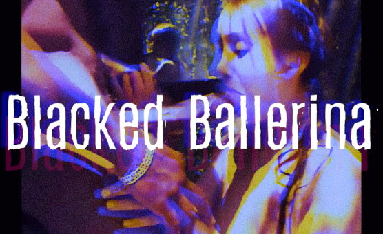 Blacked Ballerina - Trailer 01