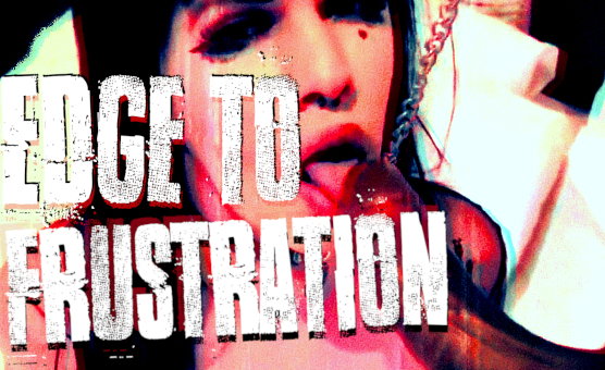Edge To Frustration - Vertical