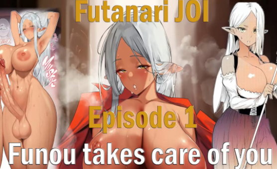 Funou Takes Care Of You Ep 1