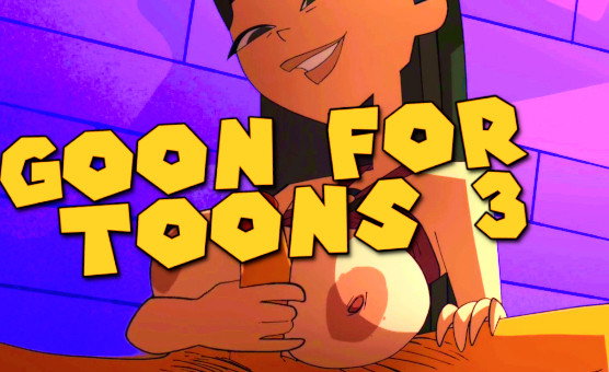 Goon For Toons 3 - Remastered