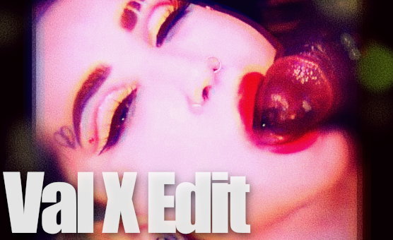 Val X Edit