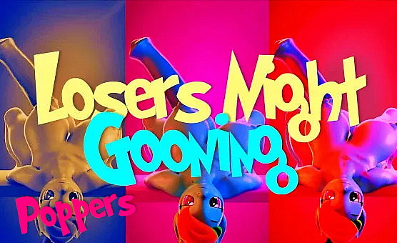 Losers Night Gooning - Poppers