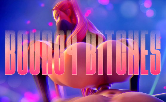 Bouncy Bitches
