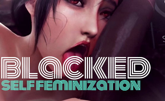 Blacked Self Feminization - Dildo Hero Plus Affirmations