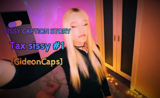 Tax Sissy No 1 By TheNarrator