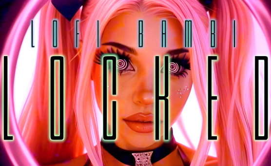 LoFi Bambi - Locked