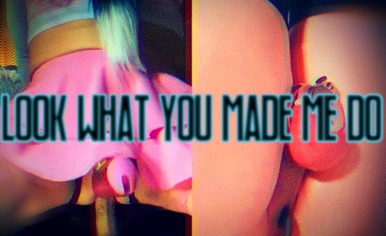 BNWO PMV - Look What You Made Me Do