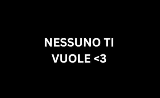 Nessuno Ti Vuole - Italian